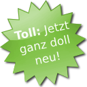 Jetzt ganz doll neu!